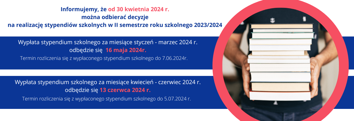 Odbiór decyzji na stypendium szkolne za miesiące styczeń-czerwiec 2024 r.